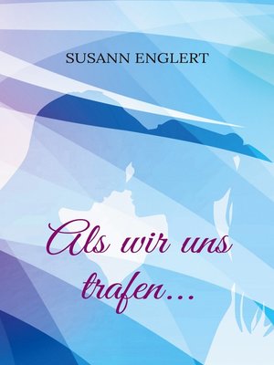 cover image of Als wir uns trafen...